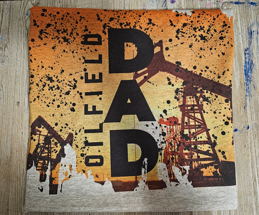 Oilfield Dad T-shirt